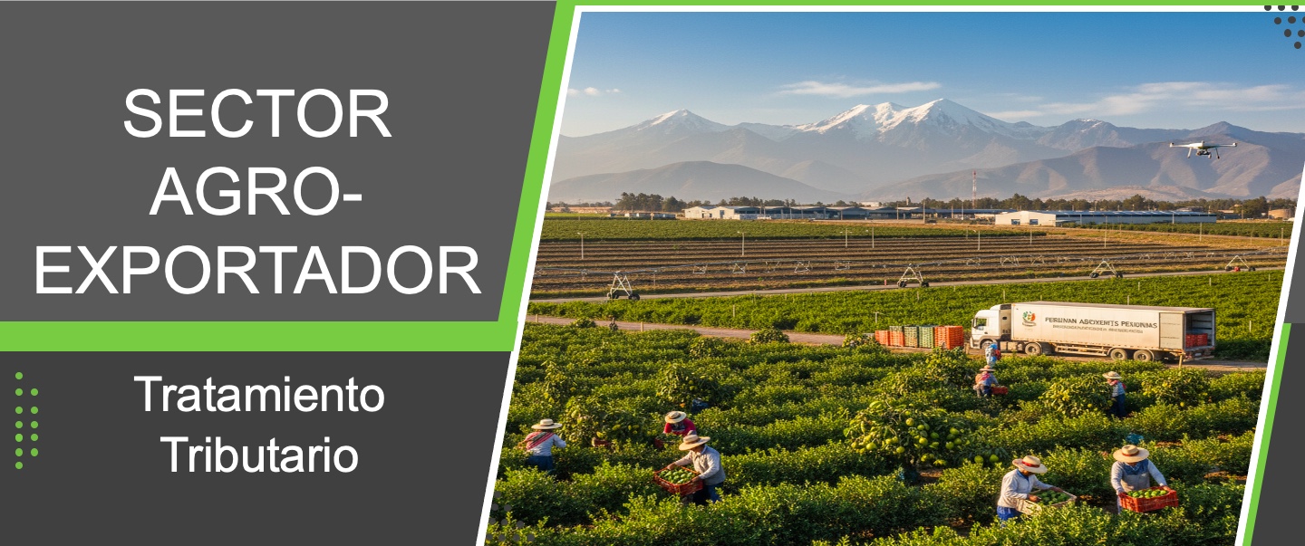 Sector Agroexportador - Tratamiento Tributario