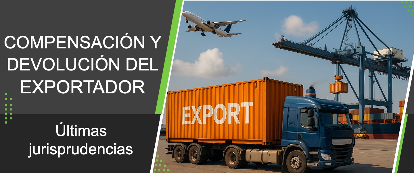 Compensación y Devolución del Exportador